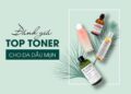 Công dụng của toner cho da dầu mụn
