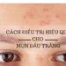Cách điều trị mụn đầu trắng hiệu quả